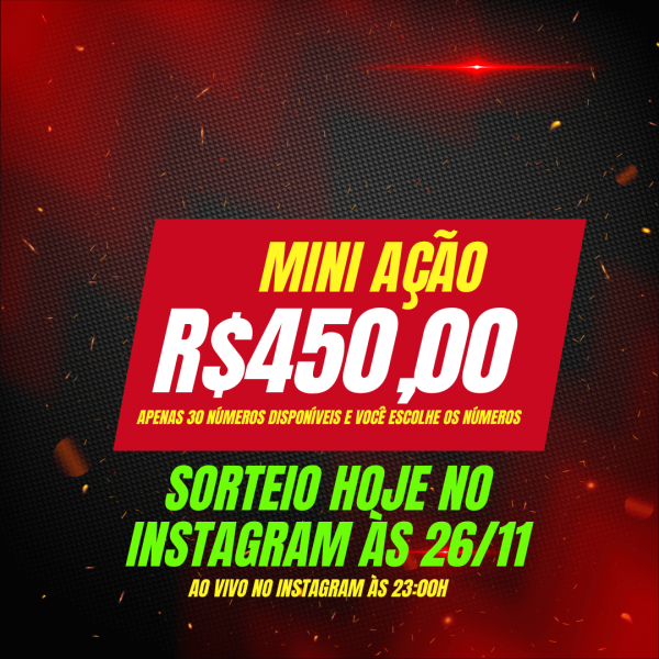 Mini Ação R$450,00